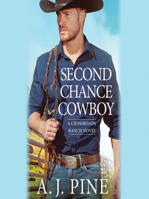 Title details for Second Chance Cowboy by A.J. Pine - Wait list